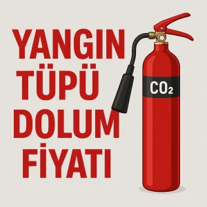 maltepe Yangın Tüpü Dolum Fiyatı